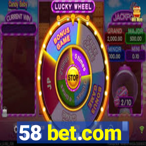 58 bet.com